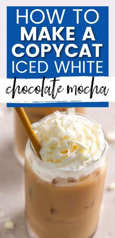 Our Iced White Chocolate Mocha is the perfect way to get your afternoon coffee fix without going out! Made with fresh espresso, your choice of milk, and white chocolate coffee syrup, this copycat Starbucks recipe will have you thinking you just left the coffee shop! Starbucks Drink | Copycat Drink | Starbucks Copycat | Coffee Recipes Starbucks | Coffee Recipe | Cold Coffee Recipes | Iced Coffee Recipes | Starbucks Iced Mocha Recipes | Copycat Drink Recipes