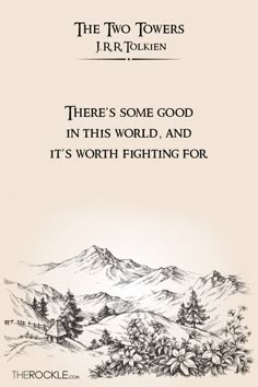 There Is Some Good In This World, J R R Tolkien Quotes, Quotes To Make Your Day, Blonde Dreads, Favourite Quote, One Does Not Simply, Tolkien Art