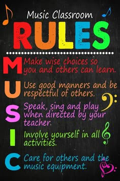 the rules for music classroom written on a chalkboard