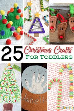 25 christmas crafts for toddlers that are easy to make and great for the holidays