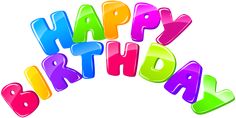 the words happy birthday written in bright colored letters