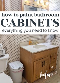 a bathroom with the words how to paint bathroom cabinets everything you need to know