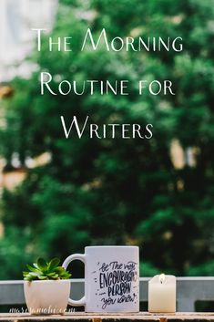 the morning routine for writer's