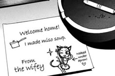 a black and white drawing of a cat next to a sign that reads welcome home i made wise soup from the wifify