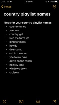 the country playlist names page on an iphone screen, with yellow text and black background