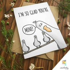 a card that says i'm so glad you're mine and two birds on a branch