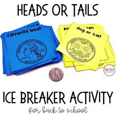 ice breaker activity for back to school with head or tails on the front and side