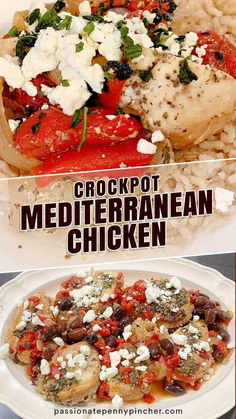 two pictures with different types of food on them and the words crockpot mediterranean chicken