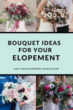 bouquets for your elopement with text overlay that reads boquett ideas for your elopement