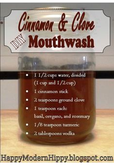 Diy Clove Oil, Clove Mouthwash, Modern Hippy, Natural Hygiene, Diy Mouthwash, Homemade Mouthwash, Diy Cinnamon, Mouth Wash, Natural Mouthwash