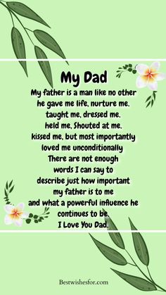 a poem that reads, my dad is a man like no other he gave me life nurture me