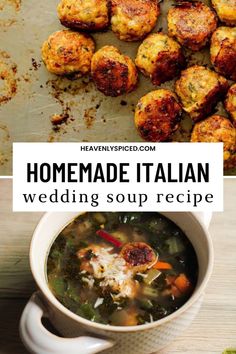 homemade italian wedding soup recipe in a white bowl with meatballs on the side and text overlay