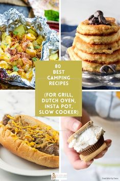 the best camping recipes for grill, dutch oven, slow cooker and hot dog