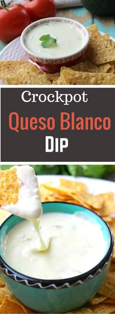 crockpot queso blancco dip with tortilla chips and tomatoes in the background