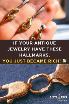 someone is holding some gold rings in their hand and the caption says if your antique jewelry have these hallmark marks, you just become rich