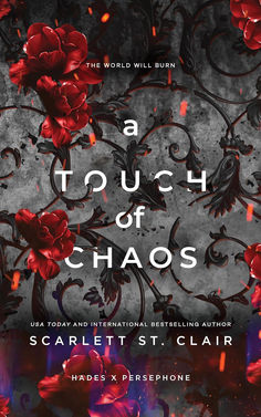 a touch of chaos by scarlett st clairr, with red flowers in the background