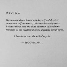 a piece of paper with a poem written on it that says divina the woman who is honestly herself and devoted to her own self awareness, cultaties her uniqueness