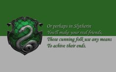 a green and black background with the words, or perhaps in slyfin you'll make your real friends