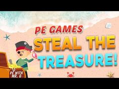 an image of a cartoon character holding a bag of gold in front of the words,'pe games steal the treasure '