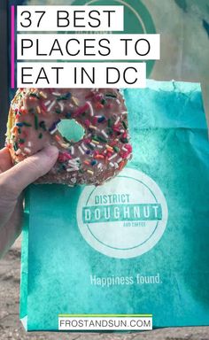 a person holding up a doughnut with sprinkles on it and the words, best places to eat in dc