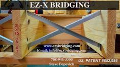 an advertisement for a woodworking business with the words ez - x bridging