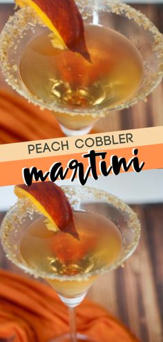 peach cobbler martini with orange peel garnish on the rim and text overlay that reads peach cobbler martini