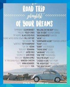 the road trip playlist of your dreams is on display in front of a blue background