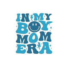 the words mommy boy, mom era written in blue ink