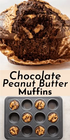 chocolate peanut butter muffins in a muffin pan with the title above it