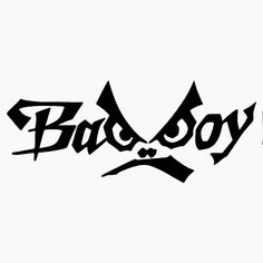 the word bad boy written in black ink