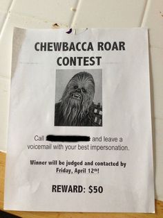 the chewbacca roar contest poster is posted to someone's house on their wall