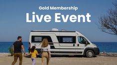 a man and two children are standing in front of an rv with the words gold membership live event