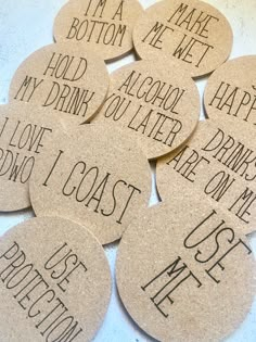 six cork coasters that say i'm not happy to drink and use one