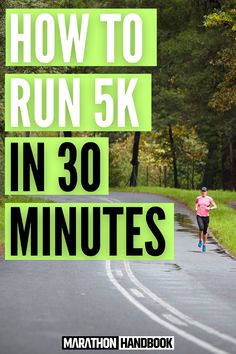 a woman running down the road with text overlay reading how to run 5k in 30 minutes