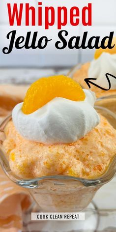 whipped jello salad in a glass dish with an orange peel on top and the recipe below