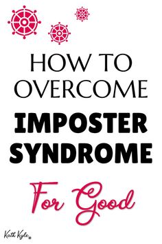 how to overcome imposter syndrome for good