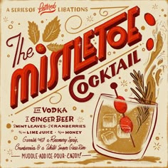 an old fashioned advertisement for a cocktail called the mistel cocktail, featuring a glass filled with ice and garnish