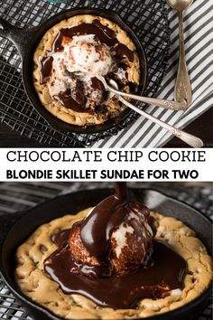 chocolate chip cookie in a cast iron skillet with ice cream on top and the words, chocolate chip cookie blondie skillet sundae for two