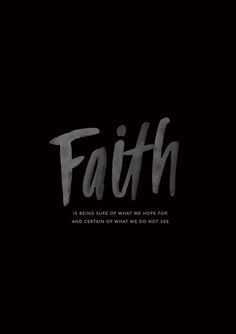 the word faith written in black and white on a dark background with some type of lettering