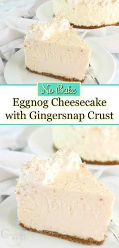 no bake eggnog cheesecake with ginger snap crust on a white plate