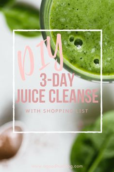 a green smoothie in a glass with the text yoly 3 - day juice cleanse