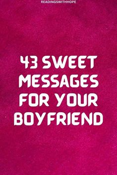 Strategies to Make Him Love You Sweet Things To Say To Your Boyfriend, To Send To Your Boyfriend, Love Text To Boyfriend, Send To Your Boyfriend, Text Ideas, Sweet Text, Long Text, Turn Him On, Love Message For Him