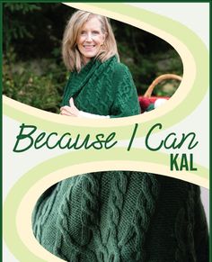 a woman wearing a green knitted sweater with the words because i can kal