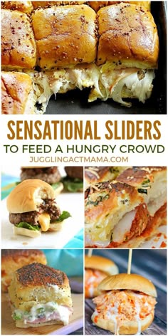 several different views of sandwiches with the words sensation sliders to feed a hungry crowd