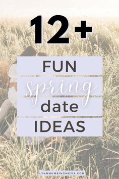 12+ Affordable and Fun Spring Date Ideas | Lynn Mumbing Mejia