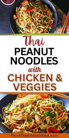 this thai noodle dish is loaded with chicken and veggies, then topped with peanut sauce