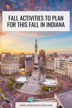 the city skyline with text overlay that reads fall activities to plan for this fall in indiana