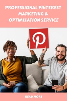 two people sitting on a couch holding up a sign that says professional pinterest marketing and