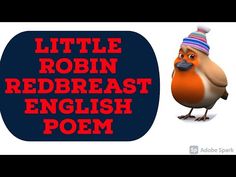 a cartoon bird with a hat on it's head and the words little robin redbreast english poem