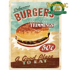 a sign advertising burgers with all the trimmings